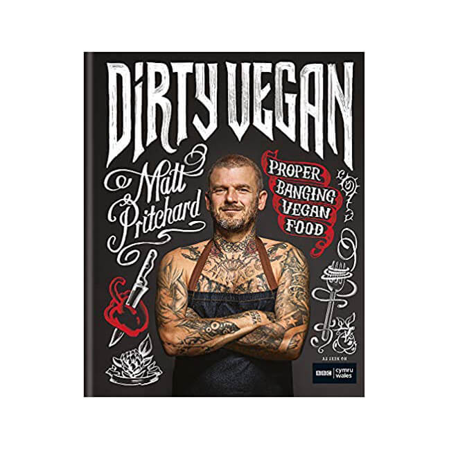 Dirty vegan by Matt Pritchard - Vegan cookbook